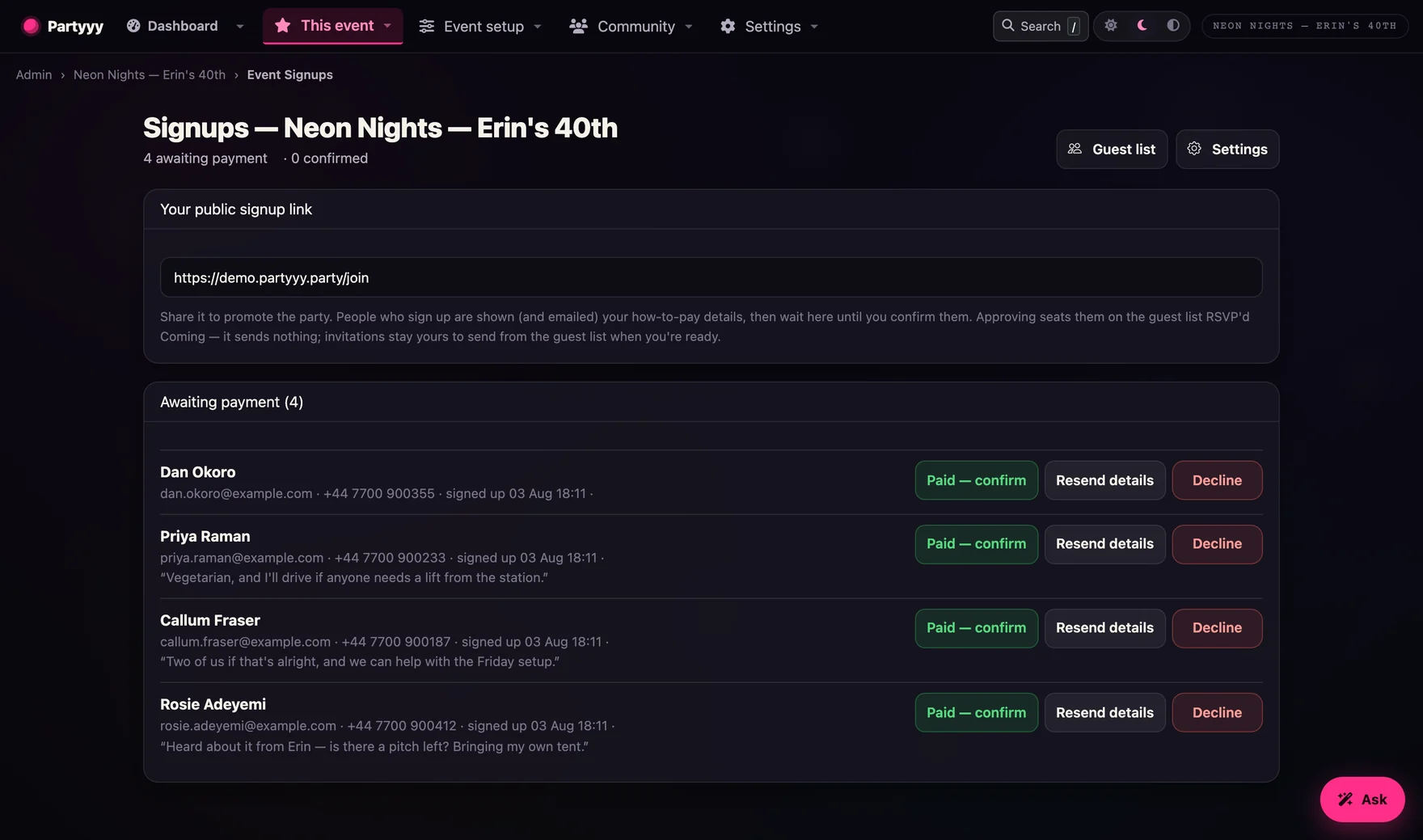 The signups desk: the public link, and a queue of people awaiting payment with their notes, each with confirm, resend and decline
